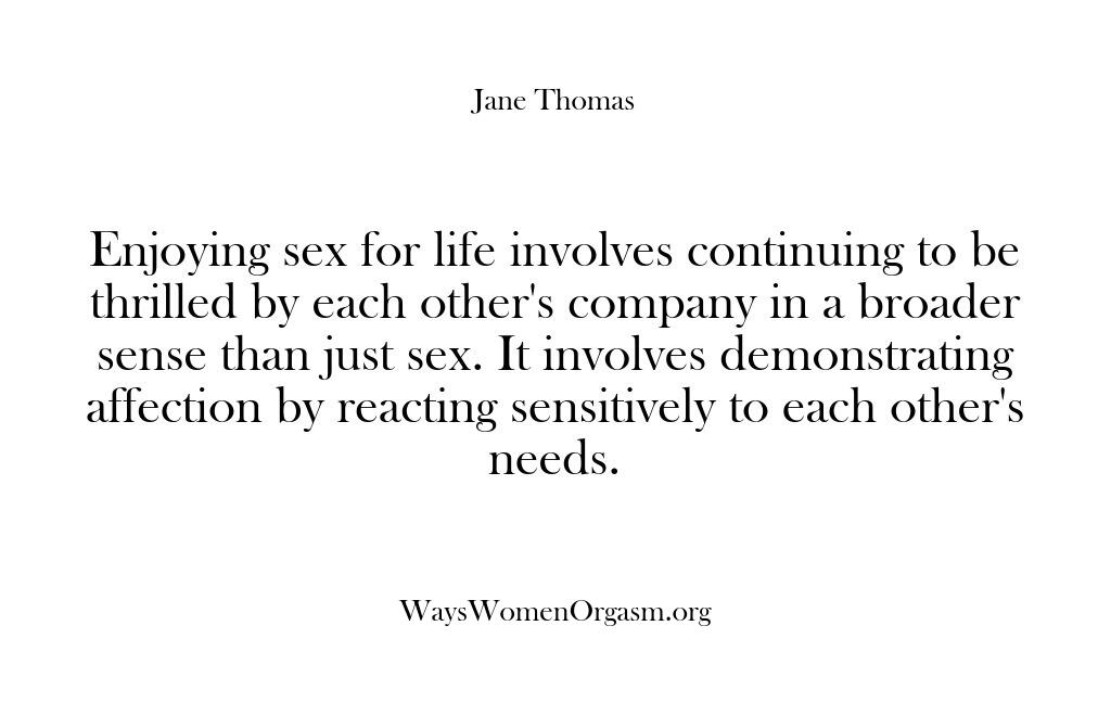 Ways Women Orgasm – Enjoying sex for life involves…