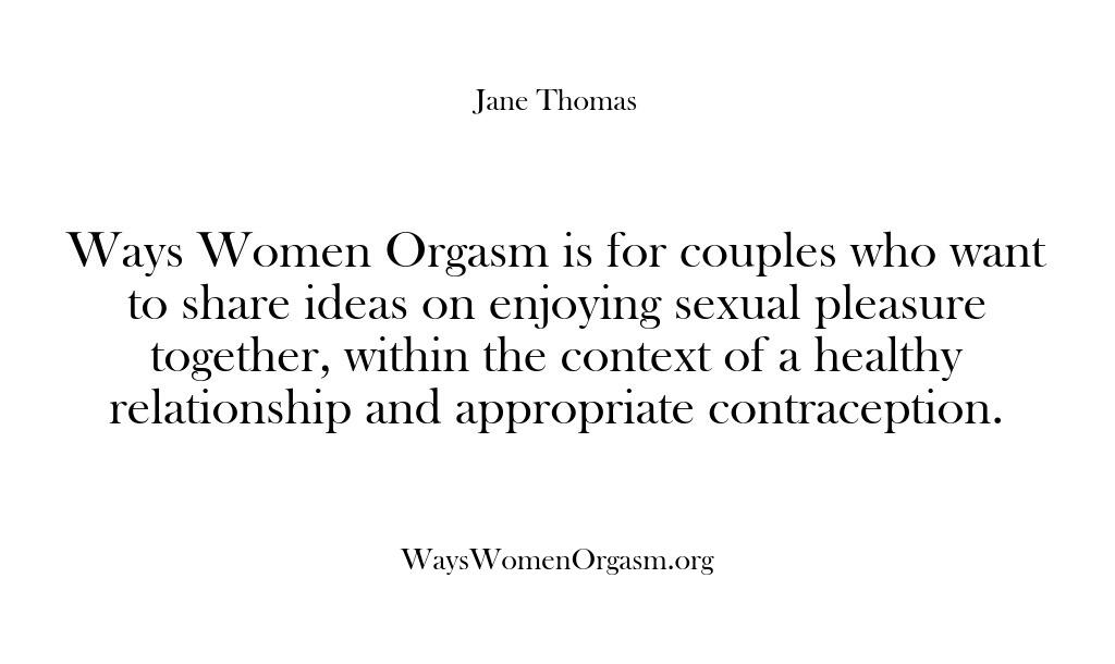 Ways Women Orgasm – Ways Women Orgasm is for coupl…