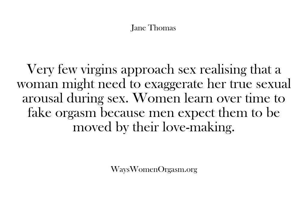 Ways Women Orgasm – Very few virgins approach sex …